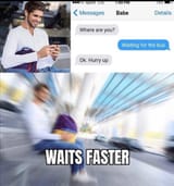 waits faster