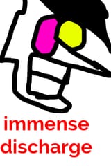 immense discharge