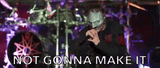 not-gonna-make-it-singing