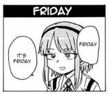 friday now kinda