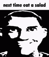 Next time eat a salad