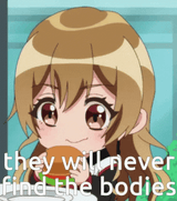 they will never find the bodies