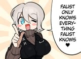 Faust will have you know