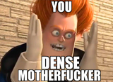 youdensemotherfucker