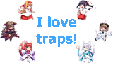 ilovetraps