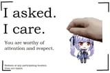 I asked