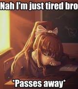 just tired