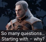 geralt why