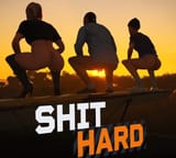shit hard