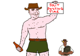 SHIT POSTING TIME