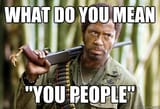 you people