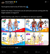 Screenshot 2025-06-27 at 04-06-17 Street Fighter on X You&#039;re gonna need to dry off after this. 🌊 Outfit 4 for these 7 characters are all swimsuits and are coming with the Sagat Update on August 5! Here&#039;s Cammy Luke[...]