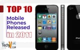 top-10-mobile-phones-released-2011-4216160630