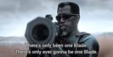 there-is-only-one-movie-blade-v0