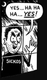 sickos