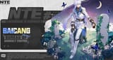 2025-06-28 20_18_23-NTE Global on X_ _Character Introduction _ Baicang ...It&#039;s been a while since we