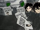Renee Dead