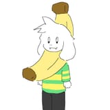 bananasrielOHFUCKITWENTRIGHTHROUGHHIM