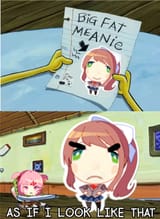 big fat meanie