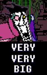 VERY VERY BIG