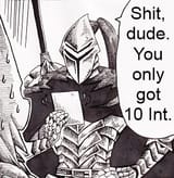 shit dude you only got 10 int