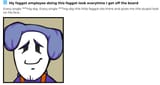 Faggot employee doing this faggot look everytime I get off the board