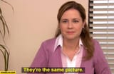 theyre-the-same-picture-pam-beesly-the-office-meme-1713819388