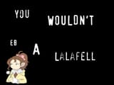 youwouldn&#039;t...