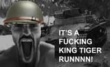 its a fucking king tiger