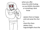 chara when you make em happy
