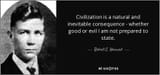 quote-civilization-is-a-natural-and-inevitable-consequence-whether-good-or-evil-i-am-not-prepared-robert-e-howard-105-66-57