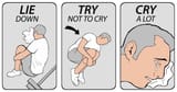 sit-down-try-not-to-cry-cry-alot-meme-2