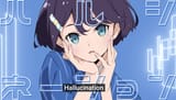 Hallucination