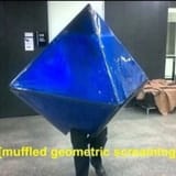 Muffled geometric screaming