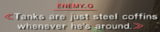 Tanks are just steel coffins whenever he&#039;s around