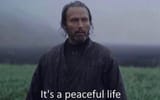 It&#039;s a peaceful life