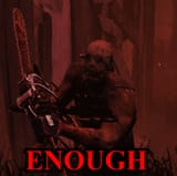 ENOUGH