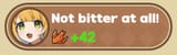 not bitter