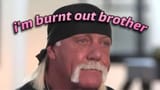 burnt out brother
