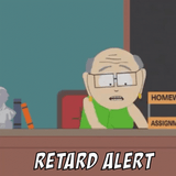retard alert