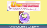Umamusume is wit game