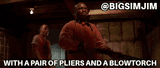 with-a-pair-of-pliers-and-a-blowtorch-pulp-fiction