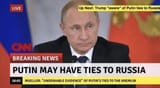 Putin may have ties to Russia