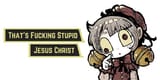 dumb stupid idiot