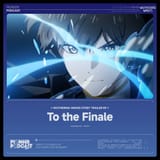 To the Finale（Original Game Soundtrack） 00-00-10