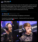 Screenshot 2025-07-02 at 12-09-33 Peter Jarguz auf X „Devastating. Invested almost two years into this project and for it to end this way is heartbreaking. That&#039;s esports. I wanted to rebuild my way but management had differe[...]