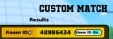 custom match room ID 69.7