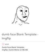 dumbface