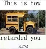 you-are-retarded