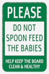 DO NOT SPOON FEED